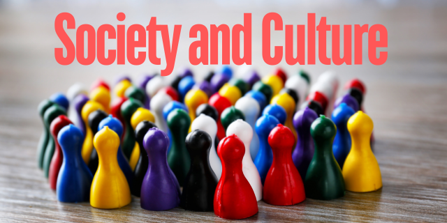 Culture and Society