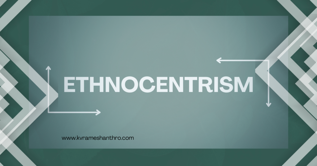 Ethnocentrism